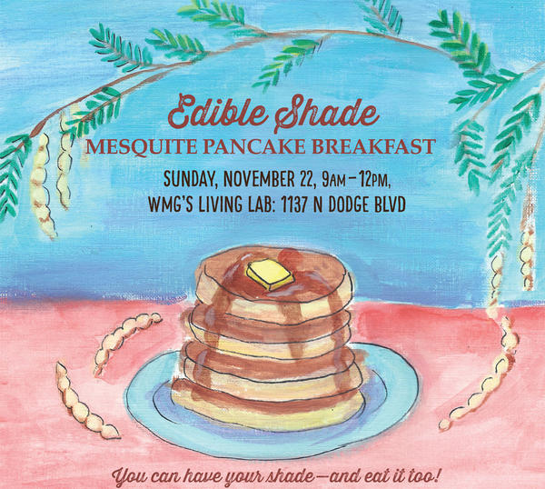 Edible Shade Mesquite Pancake Breakfast